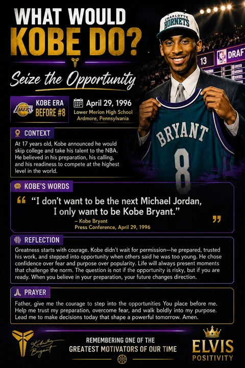 Seize The Opportunity — original What Would Kobe Do? banner with a reflection and prayer