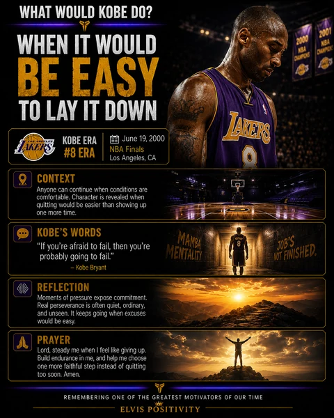 When It Would Be Easy To Lay It Down — original What Would Kobe Do? banner with a reflection and prayer