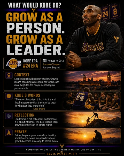 Grow As A Person. Grow As A Leader. — original What Would Kobe Do? banner with a reflection and prayer